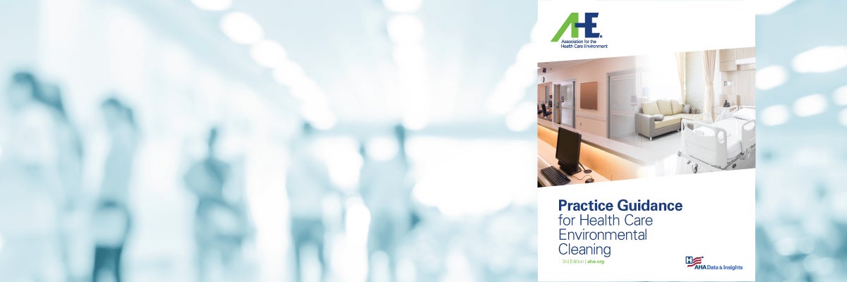 Practice Guidance for Health Care Environmental Cleaning