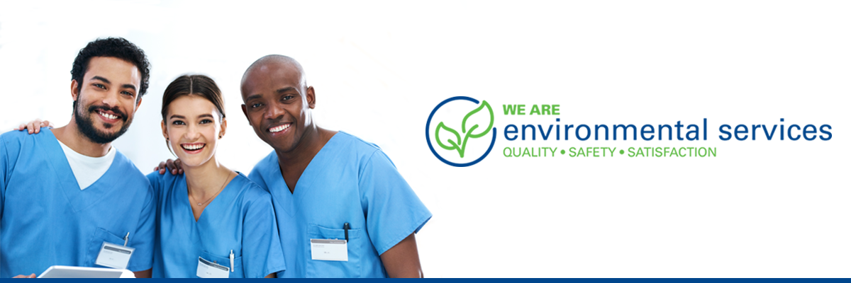 Environmental Services Week - Celebrating Hospital EVS