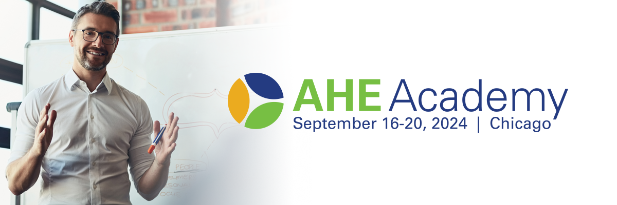 AHE Academy Focused Education for the Busy Environmental Services Leader AHE